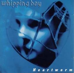 Whipping Boy : Heartworm